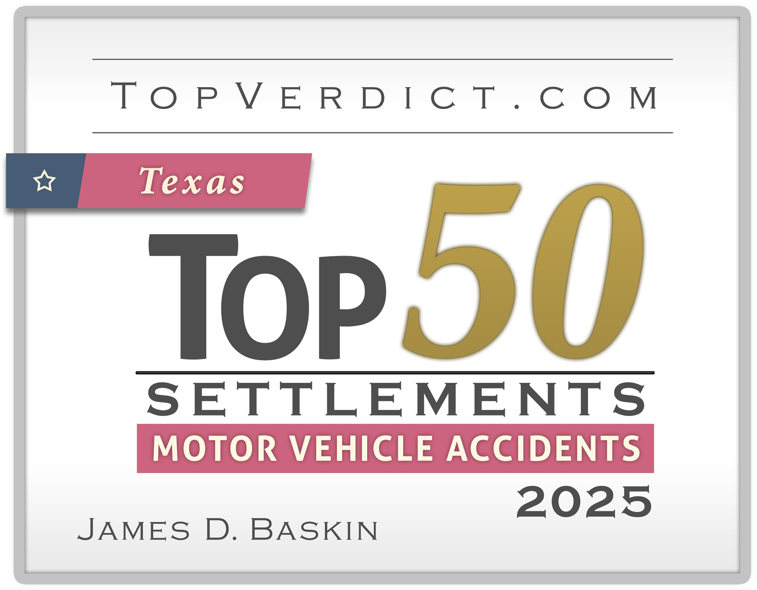 Top 50 Settlements Motor Vehicle Accidents 2025 James Baskin